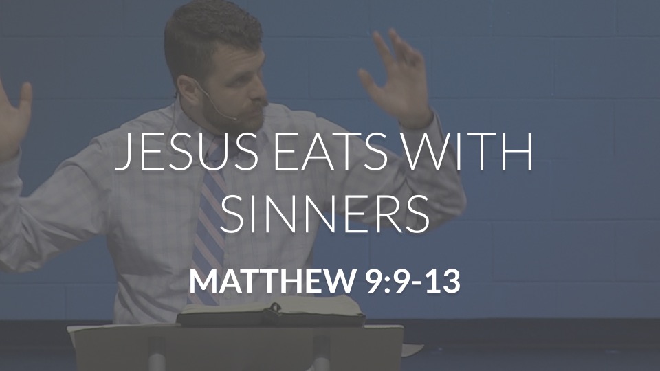 Jesus Eats With Sinners Trinity Bible Chapel