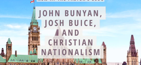 John Bunyan, Josh Buice, and Christian Nationalism