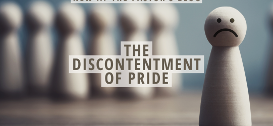 The Discontentment Of Pride
