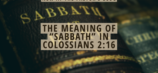 The Meaning of “Sabbath” in Colossians 2:16