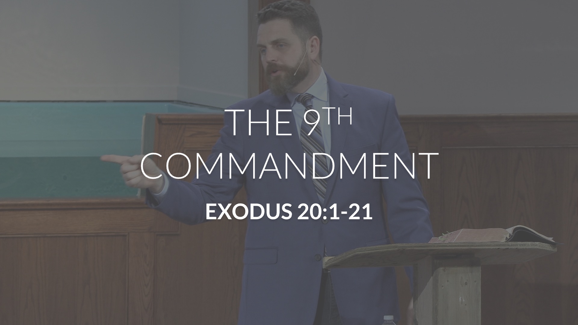 The 9th Commandment - Trinity Bible Chapel