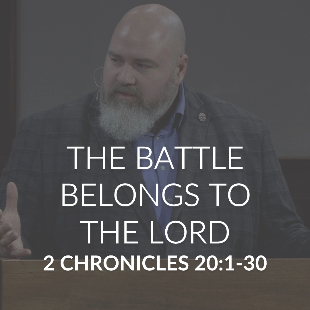 The Battle Belongs to the Lord