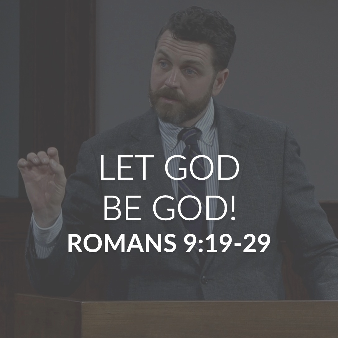 Let God Be God!