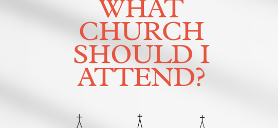 What Church Should I Attend?