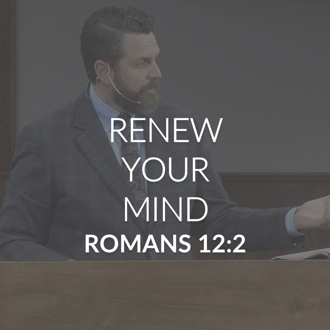 Renew Your Mind